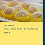 Mein Weihnachts-Kochbuch - Gerda Gottsbacher