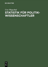 Statistik für Politikwissenschaftler - Uwe Wagschal