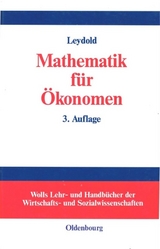 Mathematik für Ökonomen - Leydold, Josef
