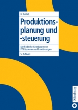 Produktionsplanung und -steuerung - Kurbel, Karl