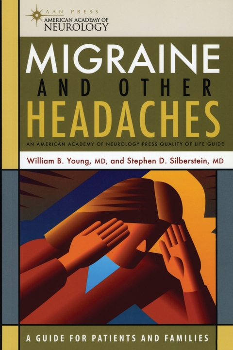 Migraine and Other Headaches -  MD Stephen D. Silberstein,  MD William B. Young