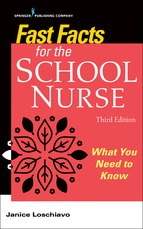 Fast Facts for the School Nurse - Janice Loschiavo