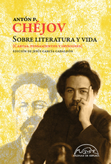 Sobre literatura y vida - Antón P. Chéjov