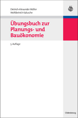 Übungsbuch zur Planungs- und Bauökonomie - Möller, Dietrich-Alexander; Kalusche, Wolfdietrich