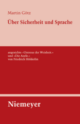 Über Sicherheit und Sprache angesichts »Untreue der Weisheit.« und »Die Asyle.« von Friedrich Hölderlin - Martin Götz