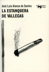 La estanquera de Vallecas - José Luis Alonso de Santos