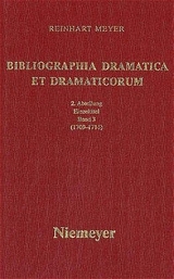 Reinhart Meyer: Bibliographia Dramatica et Dramaticorum. Einzelbände 1700-1800 / 1709-1716 - Reinhart Meyer