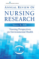 Annual Review of Nursing Research, Volume 38 - 