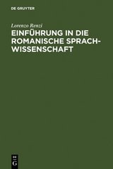 Einführung in die romanische Sprachwissenschaft - Lorenzo Renzi