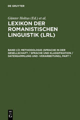 Lexikon der Romanistischen Linguistik (LRL) / Methodologie (Sprache in der Gesellschaft / Sprache und Klassifikation / Datensammlung und -verarbeitung) - 