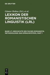 Lexikon der Romanistischen Linguistik (LRL) / Geschichte des Faches Romanistik. Methodologie (Das Sprachsystem) - 