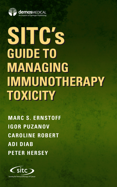 SITC's Guide to Managing Immunotherapy Toxicity - 