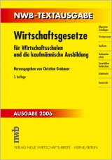 Wirtschaftsgesetze für Wirtschaftsschulen und die kaufmännische Ausbildung - 