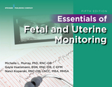 Essentials of Fetal and Uterine Monitoring, Fifth Edition - RNC Michelle Murray PhD