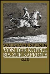 Von der Koppel bis zur Kapriole - Seunig, Waldemar