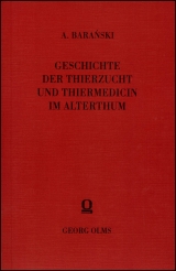 Geschichte der Thierzucht und Thiermedicin im Altertum - Anton Baranski