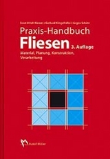 Praxis-Handbuch Fliesen - Ernst U Niemer, Gerhard Klingelhöfer, Jürgen Schütz