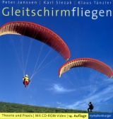 Gleitschirmfliegen - Peter Janssen, Karl Slezak, Klaus Tänzler