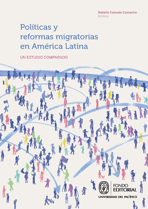 Políticas y reformas migratorias en América Latina - 