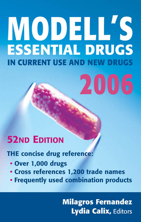 Modell's Drugs in Current Use and New Drugs, 2006 - 
