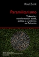 Paramilitarismo - Raul Zelik