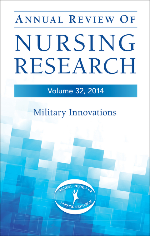 Annual Review of Nursing Research, Volume 32, 2014 - 