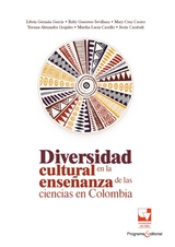 Diversidad cultural en la enseñanza de las ciencias en Colombia - Edwin Germán García