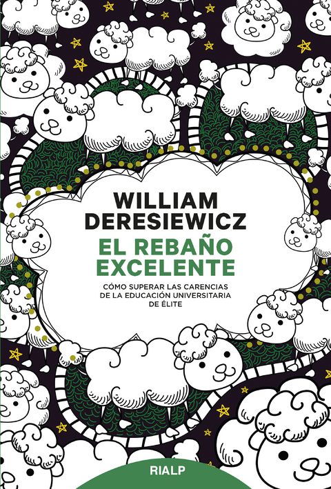 El rebaño excelente - William Deresiewicz