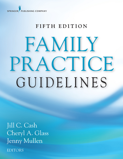 Family Practice Guidelines, Fifth Edition - 