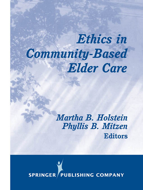 Ethics in Community-Based Elder Care - 