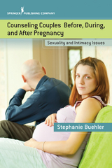 Counseling Couples Before, During, and After Pregnancy - Stephanie Buehler