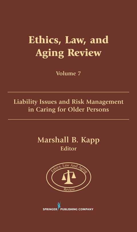 Ethics, Law, and Aging Review, Volume 7 - 