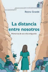 La distancia entre nosotros - Reyna Grande