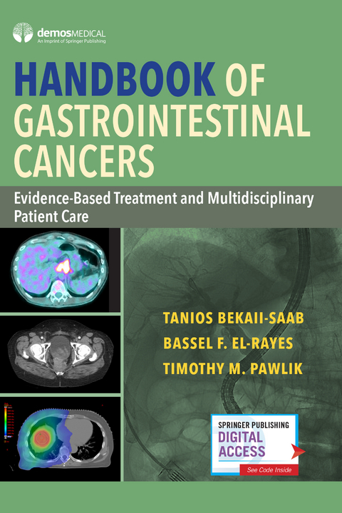 Handbook of Gastrointestinal Cancers -  MD Bassel F.  El-Rayes,  MD Tanios Bekaii-Saab, MPH MD  MTS  PhD Timothy M. Pawlik