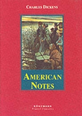 American Notes - Charles Dickens