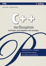 C++ - Das Übungsbuch - Ulla Kirch, Peter Prinz