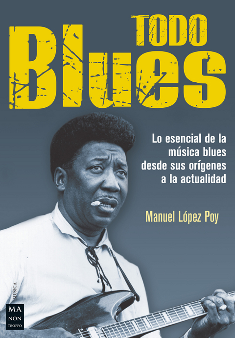 Todo blues - Manuel López Poy