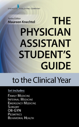 Physician Assistant Student's Guide to the Clinical Year Seven-Volume Set - 