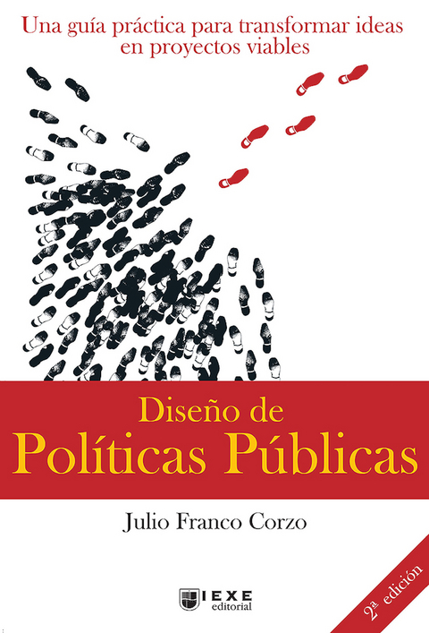 Diseño de Políticas Públicas, 2.a edición - Julio Franco Corzo