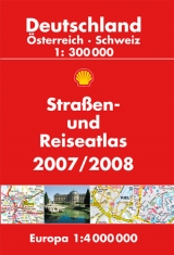 Shell Strassen- und Reiseatlas 2007/2008 - 