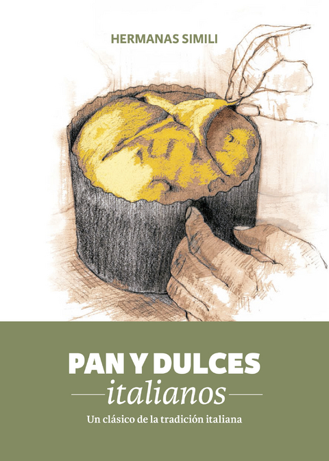 Pan y dulces italianos - Hermanas Simili