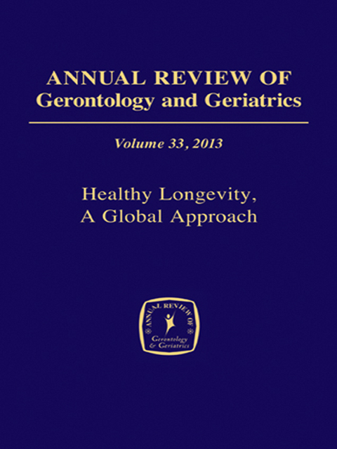 Annual Review of Gerontology and Geriatrics, Volume 33, 2013 - 