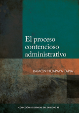 El proceso contencioso-administrativo - Ramón Huapaya