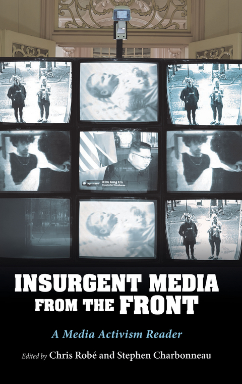 Insurgent Media from the Front - 