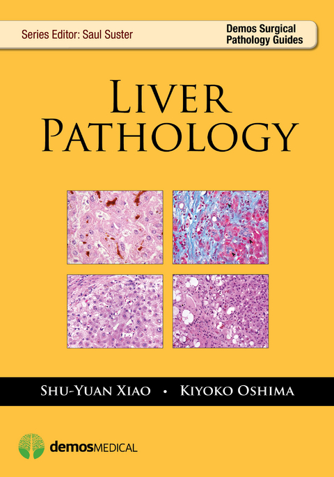 Liver Pathology - Kiyoko Oshima, Shu-Yuan Xiao