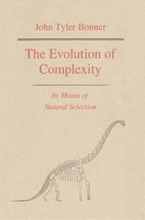 The Evolution of Complexity by Means of Natural Selection - John Tyler Bonner