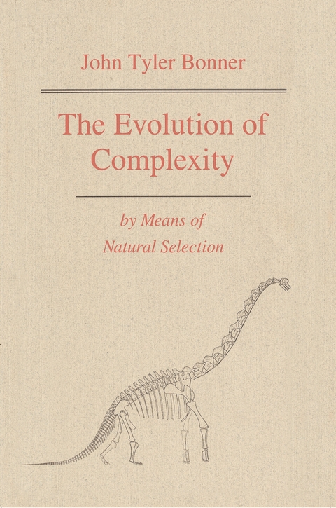 The Evolution of Complexity by Means of Natural Selection - John Tyler Bonner