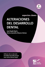 Alteraciones del desarrollo dental - José Nayib Radi, Gloria Jeanethe Álvarez
