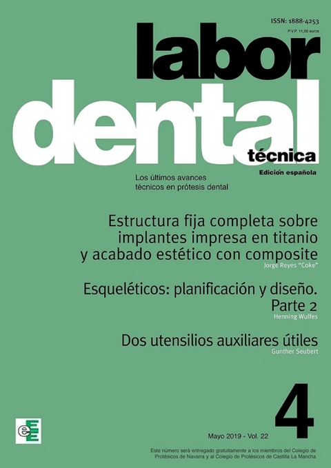 Labor Dental Técnica Vol.22 Mayo 2019 nº4 -  Varios Autores