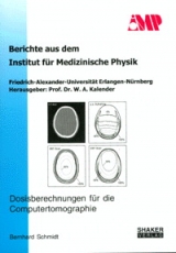 Dosisberechnungen für die Computertomographie - Bernhard Schmidt